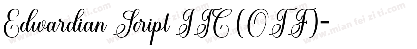 Edwardian Script ITC (OTF)字体转换